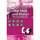 Pop Idols and Pirates: Mechanisms of Consumption and the Global Circulation of Popular Music