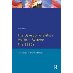 The Developing British Political System: The 1990s
