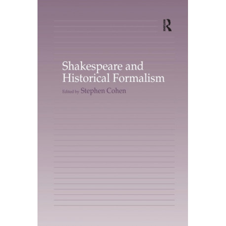 Shakespeare and Historical Formalism