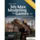3ds Max Modeling for Games: Insider's Guide to Game Character, Vehicle, and Environment Modeling: Volume I
