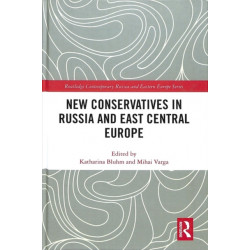 New Conservatives in Russia and East Central Europe