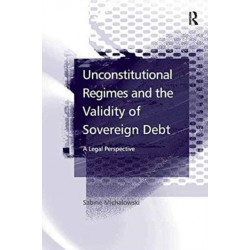 Unconstitutional Regimes and the Validity of Sovereign Debt: A Legal Perspective