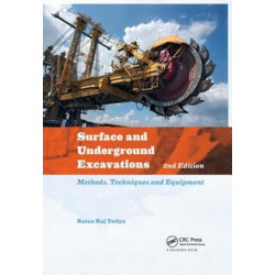 Surface and Underground Excavations: Methods, Techniques and Equipment