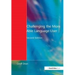 Challenging the More Able Language User