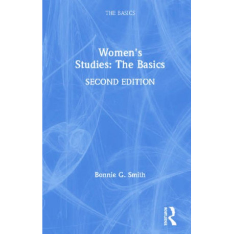 Women's Studies: The Basics: The Basics