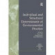 Individual and Structural Determinants of Environmental Practice