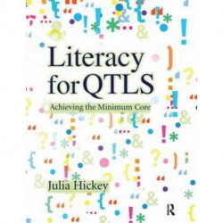 Literacy for QTLS: Achieving the Minimum Core