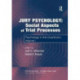 Jury Psychology: Social Aspects of Trial Processes: Psychology in the Courtroom, Volume I