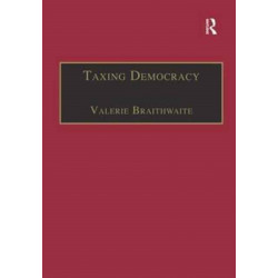 Taxing Democracy: Understanding Tax Avoidance and Evasion