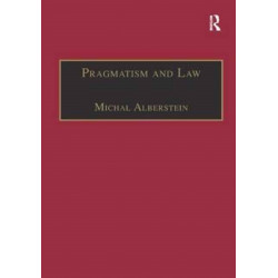 Pragmatism and Law: From Philosophy to Dispute Resolution