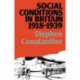 Social Conditions in Britain 1918-1939