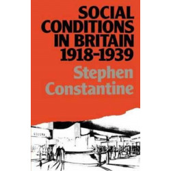 Social Conditions in Britain 1918-1939