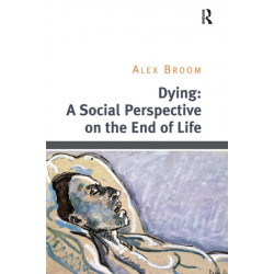Dying: A Social Perspective on the End of Life