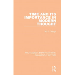 Time and its Importance in Modern Thought
