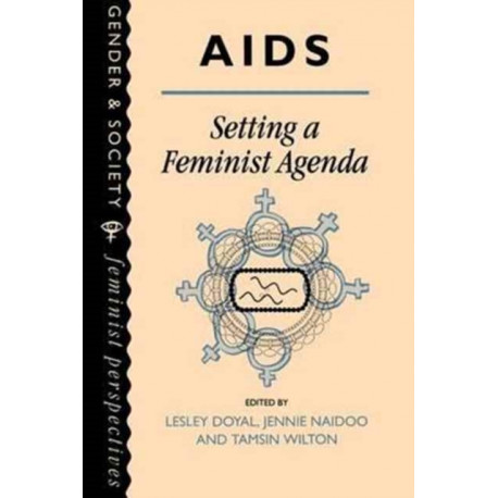 AIDS: Setting A Feminist Agenda