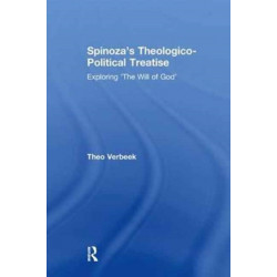 Spinoza's Theologico-Political Treatise: Exploring 'The Will of God'