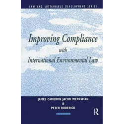 Improving Compliance with International Environmental Law