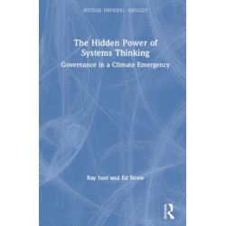 The Hidden Power of Systems Thinking: Governance in a Climate Emergency