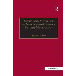 Music and Metaphor in Nineteenth-Century British Musicology