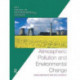 Atmospheric Pollution and Environmental Change