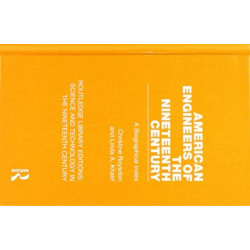 American Engineers of the Nineteenth Century: A Biographical Index