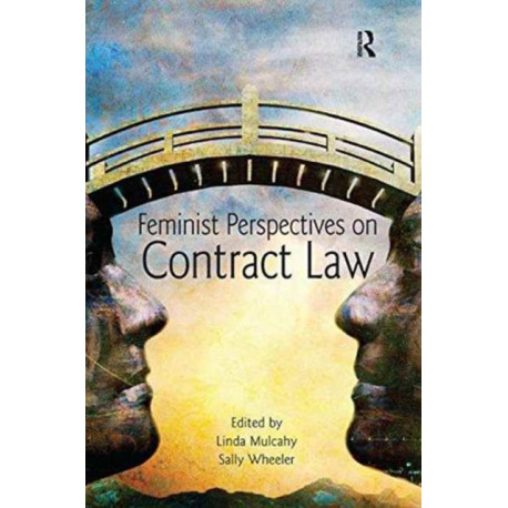 Feminist Perspectives on Contract Law