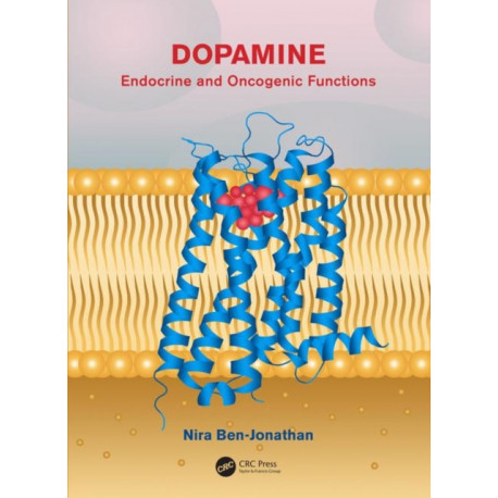Dopamine: Endocrine and Oncogenic Functions
