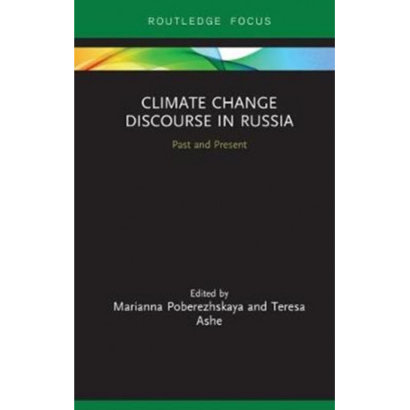Climate Change Discourse in Russia: Past and Present
