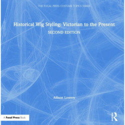 Historical Wig Styling: Victorian to the Present