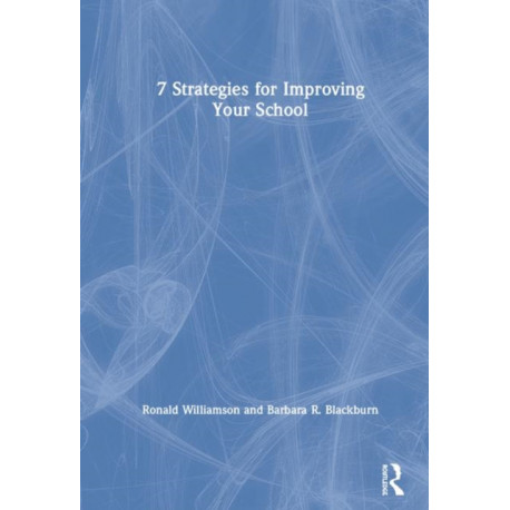 7 Strategies for Improving Your School