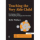 Teaching the Very Able Child: Developing a Policy and Adopting Strategies for Provision