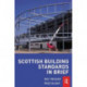 Scottish Building Standards in Brief