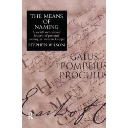 The Means Of Naming: A Social History
