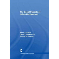 The Social Impacts of Urban Containment