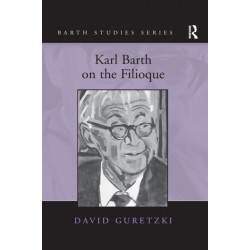 Karl Barth on the Filioque