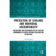 Protection of Civilians and Individual Accountability: Obligations and Responsibilities of Military Commanders in United Nations Peacekeeping Operations
