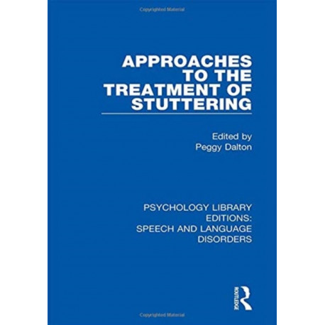 Approaches to the Treatment of Stuttering