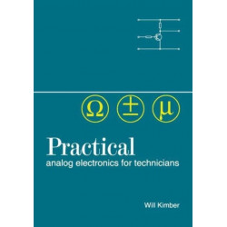 Practical Analog Electronics for Technicians
