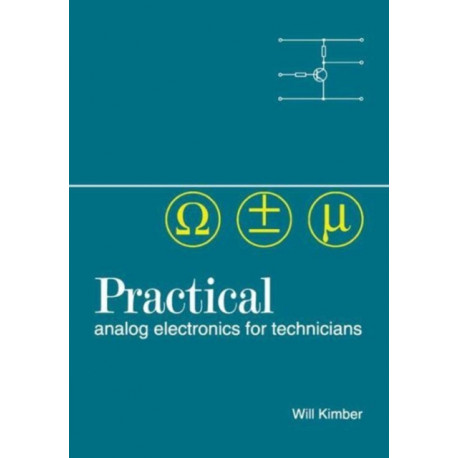 Practical Analog Electronics for Technicians