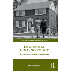 Neoliberal Housing Policy: An International Perspective