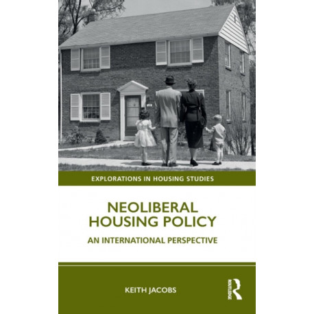 Neoliberal Housing Policy: An International Perspective