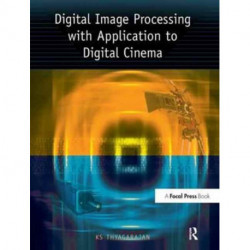 Digital Image Processing with Application to Digital Cinema