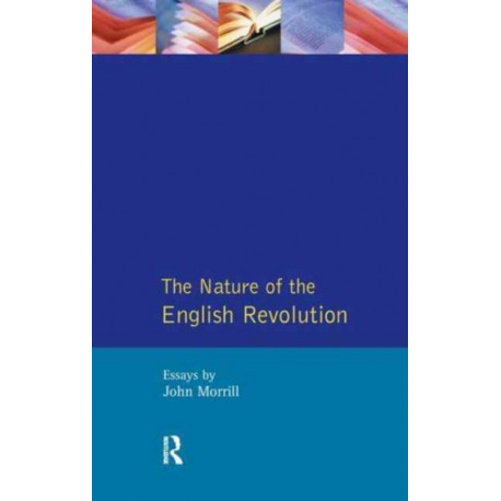 The Nature of the English Revolution
