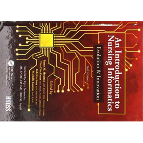 An Introduction to Nursing Informatics, Evolution, and Innovation, 2nd Edition: Evolution and Innovation