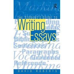 The Student's Guide to Writing Essays