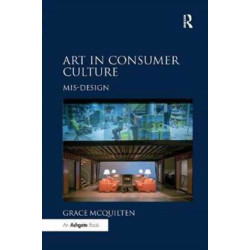 Art in Consumer Culture: Mis-Design