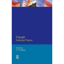 Clough: Selected Poems