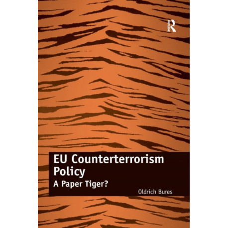 EU Counterterrorism Policy: A Paper Tiger?