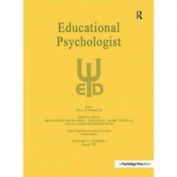 Motivation for Reading: Individual, Home, Textual, and Classroom Perspectives: A Special Issue of educational Psychologist