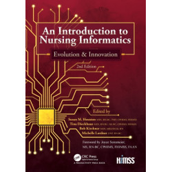 An Introduction to Nursing Informatics, Evolution, and Innovation, 2nd Edition: Evolution and Innovation